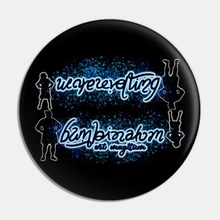 Bambinatum est magitum/We are revolting Pin