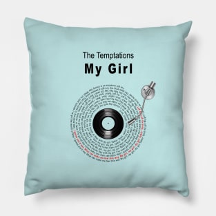 MY GIRL LYRICS ILLUSTRATIONS Pillow