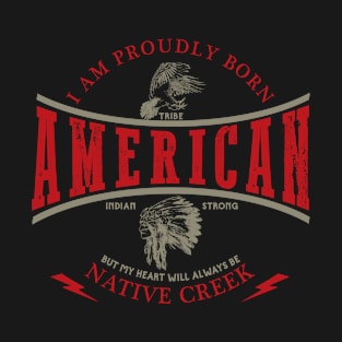 Creek Tribe Native American Indian Strong Pride Retro T-Shirt