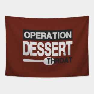 operation dessert  operation desert storm Tapestry