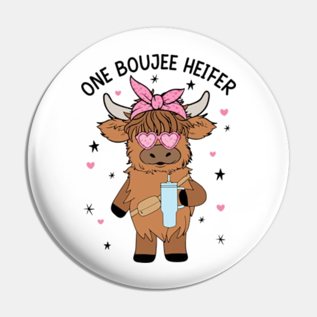 One Boujee Heifer Pin by JanaeLarson