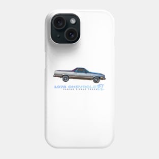 1978 Chevrolet El Camino Pickup Truck Phone Case