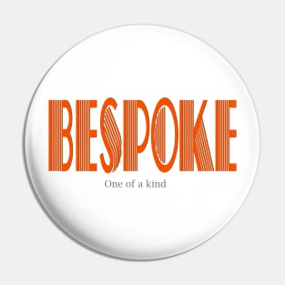 Bespoke Pin