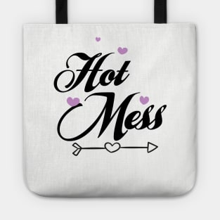 Cute Hot Mess Tote