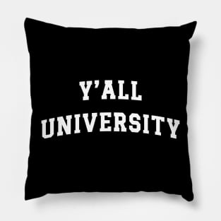 Y'all University Pillow