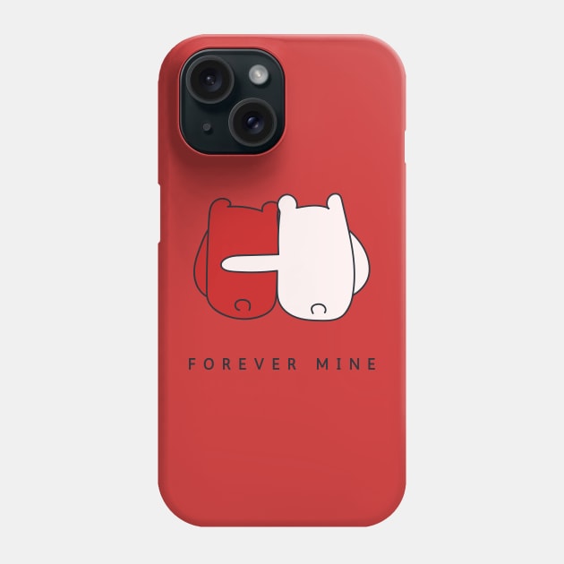 Forever Mine Phone Case by Moipa