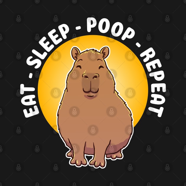 Eat Sleep Poop Repeat Quote by capydays