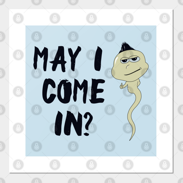 Funny Sperm Joke Design - Sperm Jokes - Posters and Art Prints | TeePublic Funny Sperm Joke Design - Sperm Jokes - Posters and Art Prints | TeePublic
