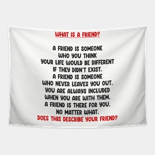 A Friend Is? Tapestry