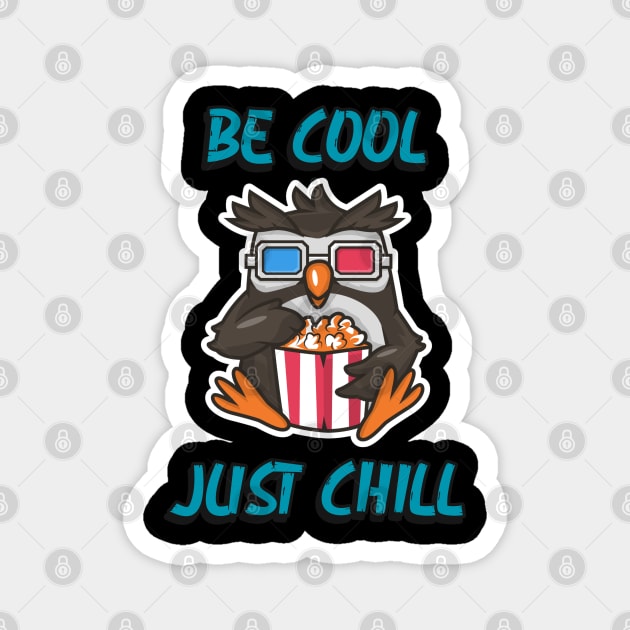 Be cool just chill owl illustration design Magnet by Wolf Clothing Co