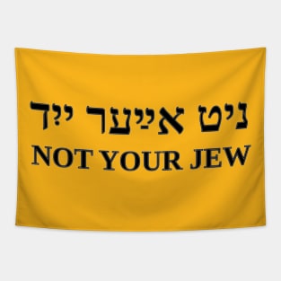 Not Your Jew Tapestry