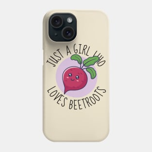 Just A Girl Who Loves Beetroots Cute Beetroot Phone Case