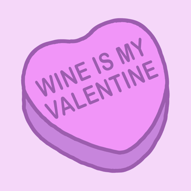 Conversation Hearts - Wine is my Valentine - Sticker - Valentines Day by NOSSIKKO