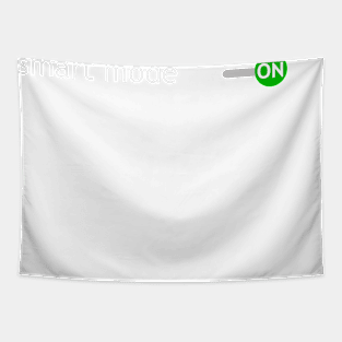 Smart Mode On Tapestry