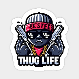 Thug Life Urban Lifestyle Design Magnet