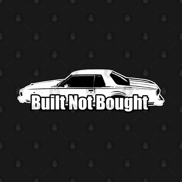 Built Not Bought Lowrider by Black Ice Design