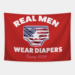 real men wear diapers trump 2024 Tapestry