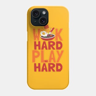 Funny Asian Chinese Proverb Wok Hard Play Hard Work Chef Pun Phone Case