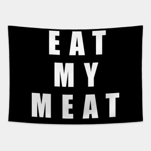 Eat My Meat Tapestry