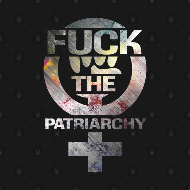 Fuck the patriarchy by Finito_Briganti