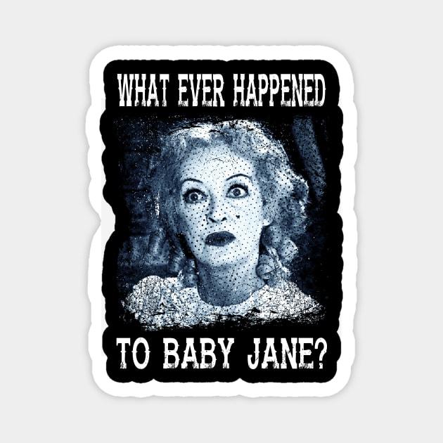 Bette Davis' Chilling Role What Ever Happened T-Shirt Magnet by WildenRoseDesign1