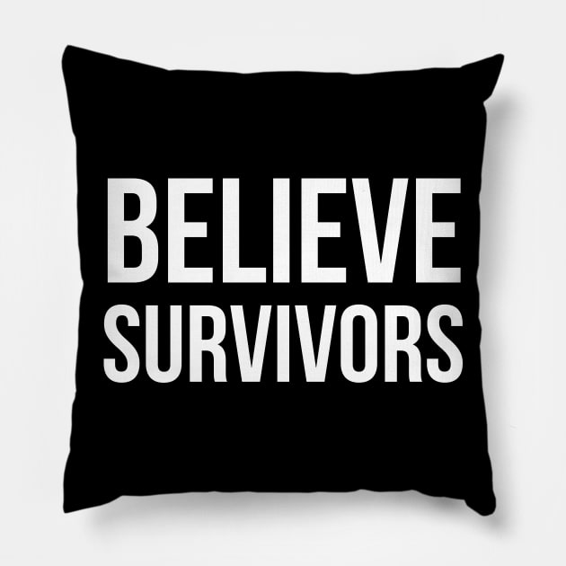 Believe Survivors (Inverted) Pillow by midwifesmarket