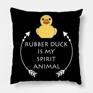 Rubber Duck Is my Spirit Animal Bathing Gift Pillow