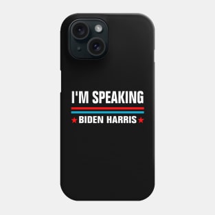 I'M Speaking Classic Phone Case