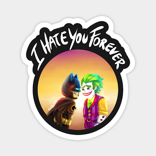 I Hate You Forever Magnet by BrutalHatter