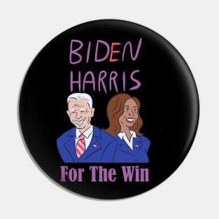 Biden harris For the win Pin