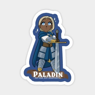 Paladin: Not Mad, Just Disappointed Magnet