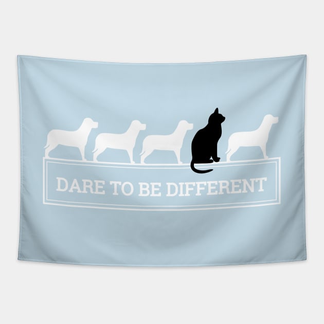DARE TO BE DIFFERENT cats and dogs Tapestry by skstring