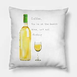 Wine, You're Up Pillow