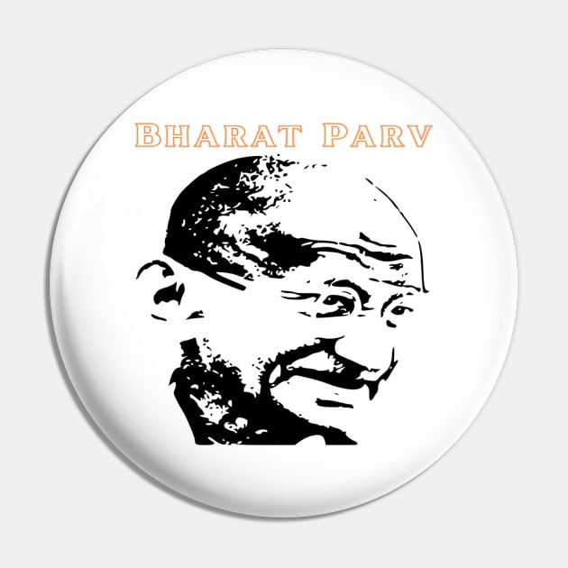 Bharat Parv - Mahatma Gandhi Pin by Bharat Parv