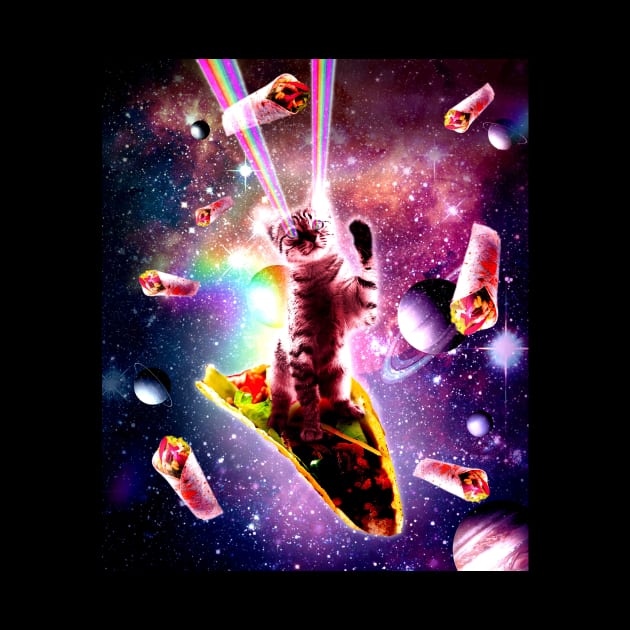 Outer Space Taco Cat - Rainbow Laser Eyes, Burrito by Random Galaxy