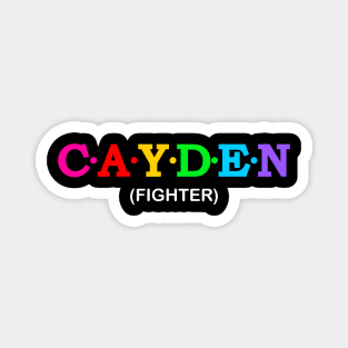 Cayden - Fighter. Magnet