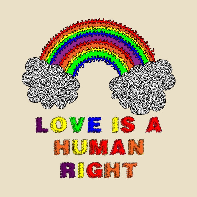 Love is a Human Right by NightserFineArts