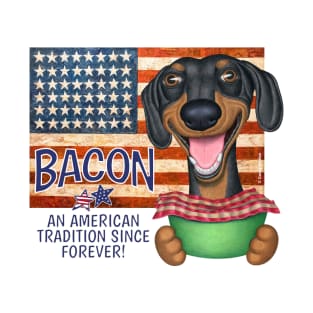 Dachshund Bacon American Tradition T-Shirt