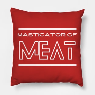 Masticator of meat Pillow