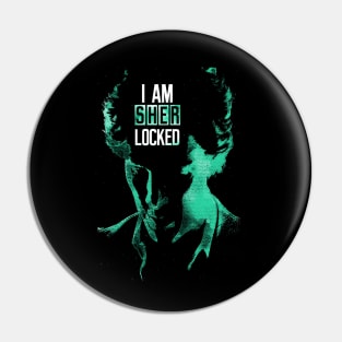 I am Sherlocked Pin