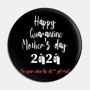 Happy Quarantined Mother's Day To Mom Gift For Mother's Day Pin