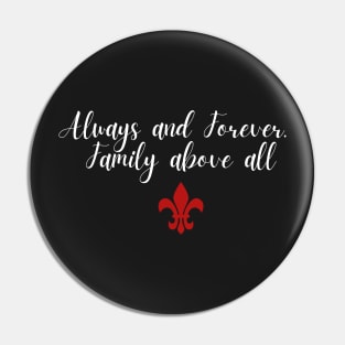 always and forever family above all the originals black bqckground Pin