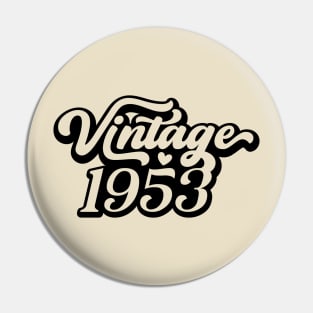 Vintage 1953 Vintage 1953 Birthday Quotes Pin