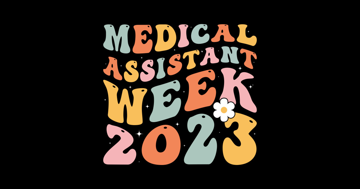 Medical Assistant Week 2023 Professional MA Medical Assistant Gifts