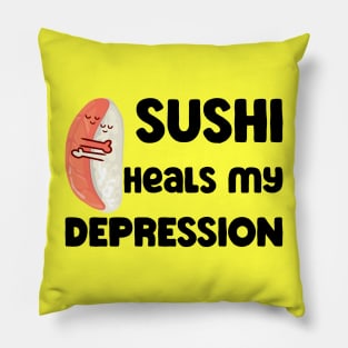 wonderful sushi heals my depression cute sake sushi hugging Pillow