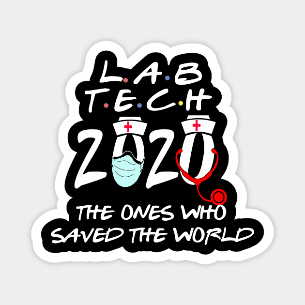 lab technician 2020 the ones who saved the world Magnet by DODG99