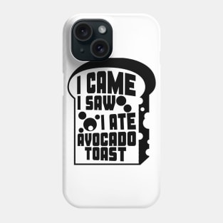 Avocado Toast Funny Cute Vegan Graphic Gift Fun Meme Picture Phone Case