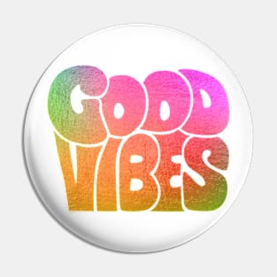 "Good Vibes" Retro Multicolor Pin