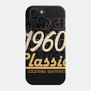 march 1960 birthday Phone Case