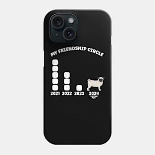 Pug Owners Friendship Circle Phone Case